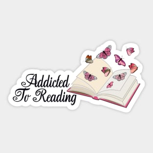 Addicted To Reading Sticker